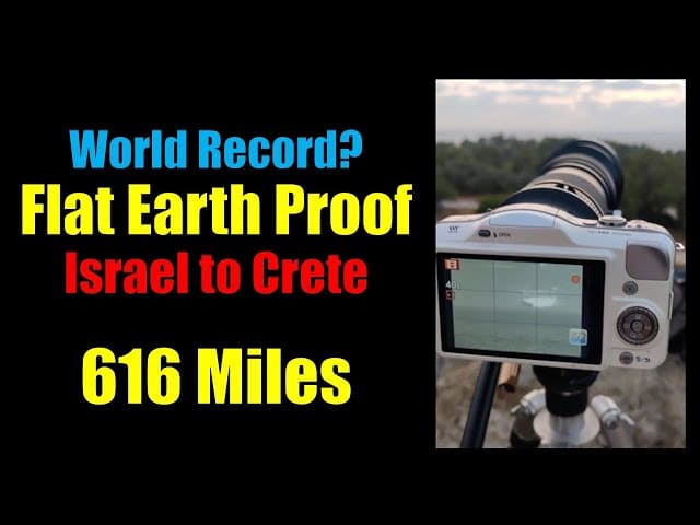 World Record? Flat Earth Proof – Israel to Crete – 616 Miles