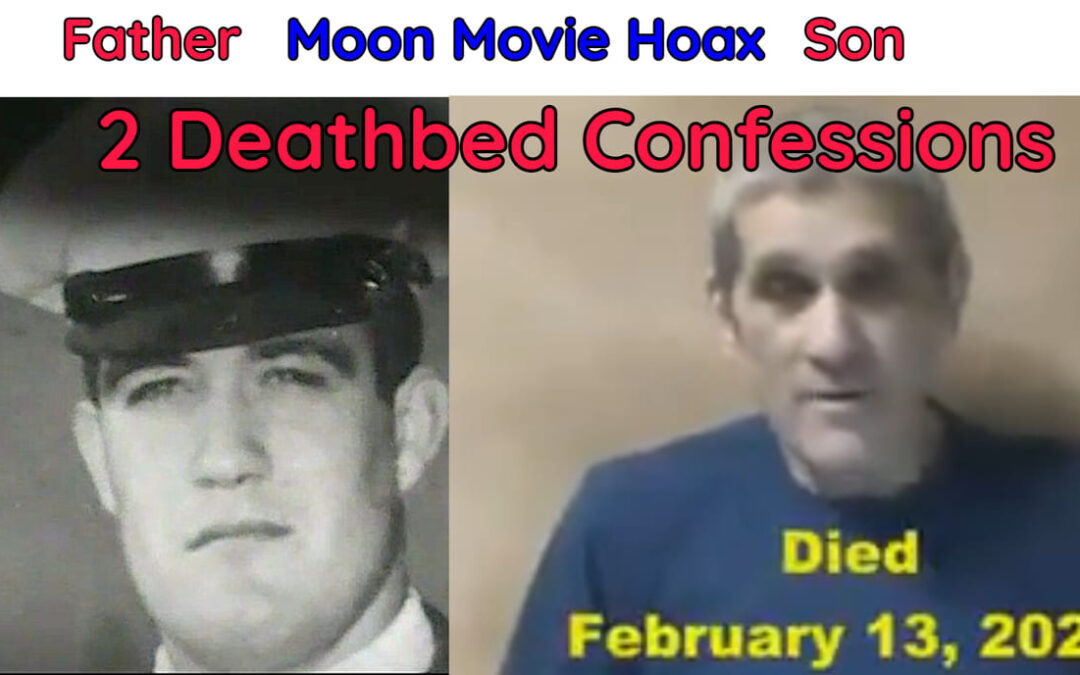 Moon Movie Hoax Father Son Two Deathbed Confessions