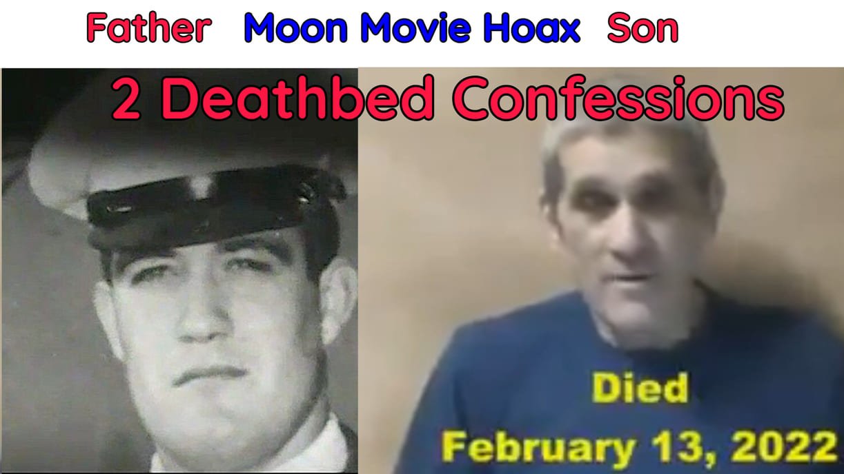 Moon Movie Hoax Father Son Two Deathbed Confessions